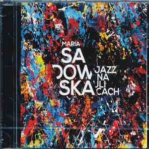 Maria Sadowska - Jazz Na Ulicach