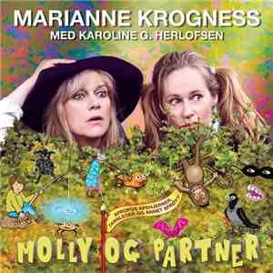 Marianne Krogness Med Karoline G. Herlofsen - Molly Og Partner