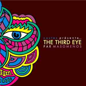 Masomenos - Costes Présente... The Third Eye