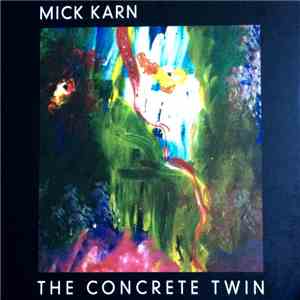 Mick Karn - The Concrete Twin