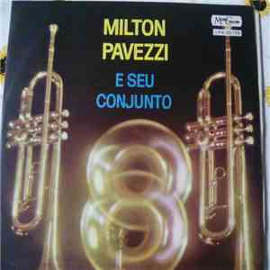 Milton Pavezzi E Seu Conjunto - Milton Pavezzi E Seu Conjunto