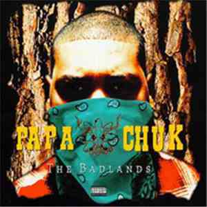 Papa Chuk - The Badlands