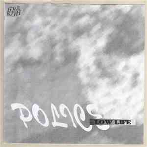 Police - Low Life