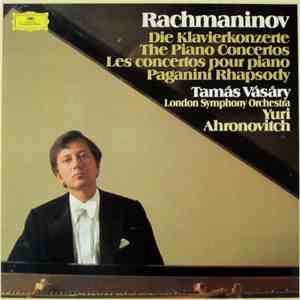 Rachmaninov - Tamás Vásáry / London Symphony Orchestra / Yuri Ahronovitch - ...