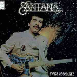 Santana - Swiss Chocolate