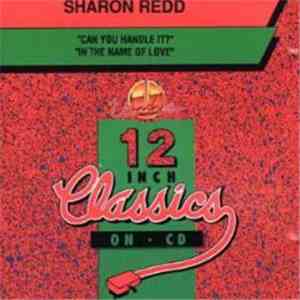Sharon Redd - Can You Handle It ? / In The Name Of Love