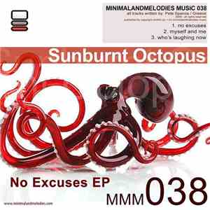 Sunburnt Octopus - No Excuses EP