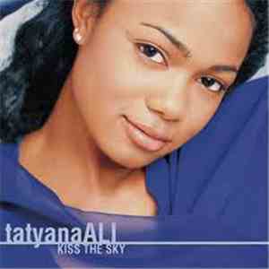 Tatyana Ali - Kiss The Sky
