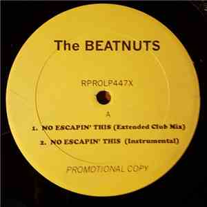 The Beatnuts - No Escapin` This