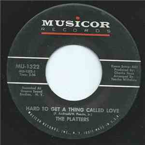 The Platters - Hard To Get A Thing Called Love