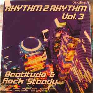Various - Rhythm 2 Rhythm Vol. 3 Beatitude & Rock Steady