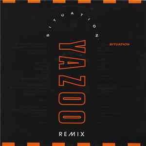 Yazoo - Situation (Remix)