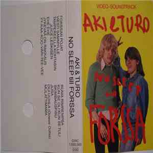 Aki & Turo - No Sleep Till Forssa