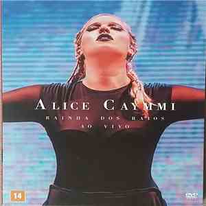 Alice Caymmi - Rainha Dos Raios - Ao Vivo