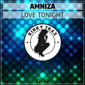 Amniza - Love Tonight