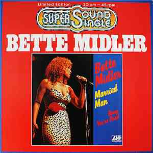 Bette Midler - Married Man