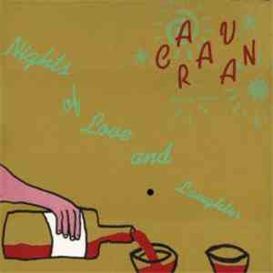 Caravan  - Nights Of Love And Laughter