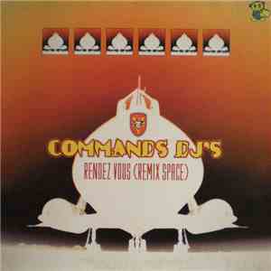 Commands DJ's - Rendez Vous (Remix Space)