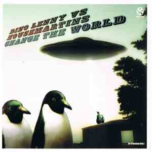 Dino Lenny Vs. Housemartins - Change The World