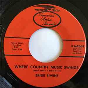 Ernie Bivens - Where Country Music Swings