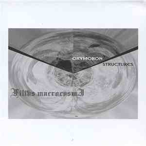 Filivs Macrocosmi - Oxymoron Structures