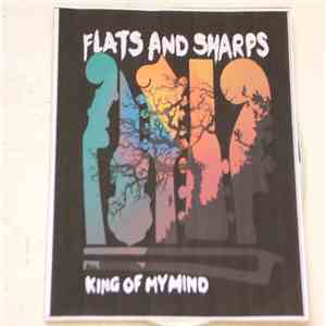 Flats And Sharps - King Of My Mind