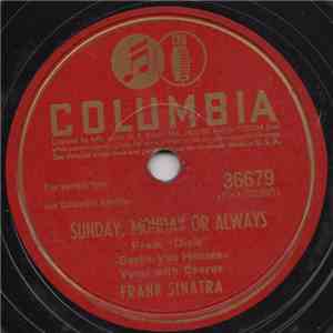 Frank Sinatra - Sunday, Monday Or Always / If You Please