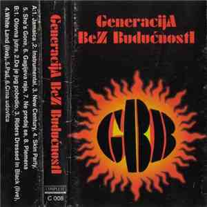 Generacija Bez Budućnosti - Generacija Bez Budućnosti