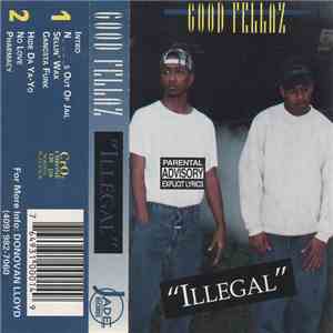 Good Fellaz  - Illegal