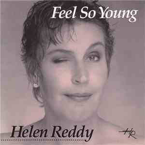 Helen Reddy - Feel So Young
