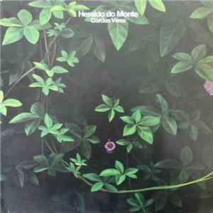 Heraldo Do Monte - Cordas Vivas