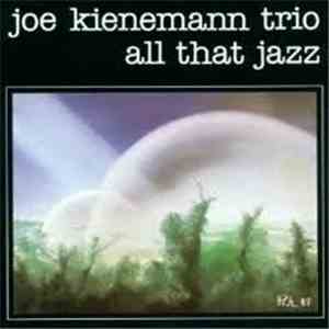 Joe Kienemann Trio - All That Jazz