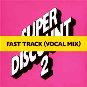 Julien Delfaud, Alex Gopher & Etienne De Crécy Feat. Camille - Fast Track ( ...