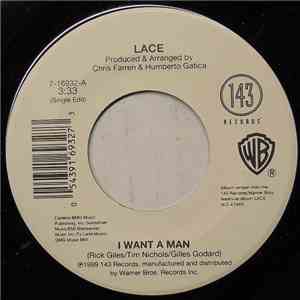 Lace  - I Want A Man