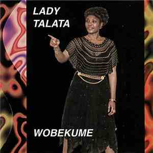 Lady Talata - Wobekume