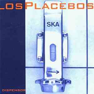 Los Placebos - Dispensor