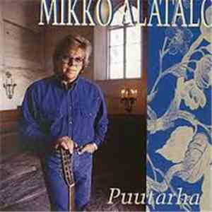 Mikko Alatalo - Puutarha