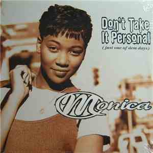 Monica - Don't Take It Personal (Just One Of Dem Days)