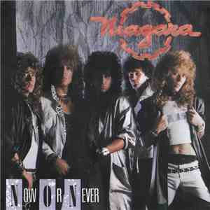 Niagara  - Now Or Never