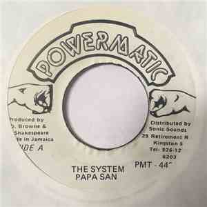 Papa San - The System