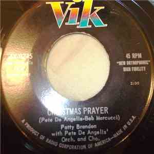 Patty Brandon With Pete De Angelis' Orch. And Cho. - Christmas Prayer / Fai ...