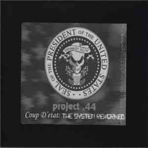 Project .44 - Coup D'etat: The System Reworked