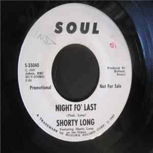 Shorty Long  - Night Fo' Last