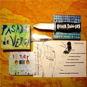 Silver Daggers - Pasado de Verga