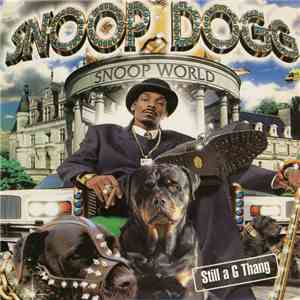 Snoop Dogg - Still A G Thang