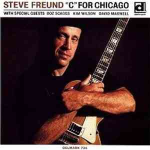 Steve Freund - 'C' For Chicago
