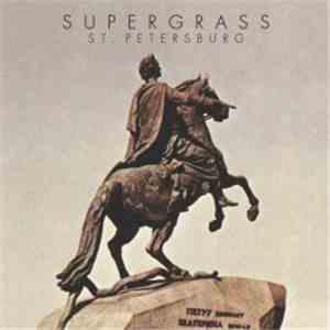 Supergrass - St. Petersburg