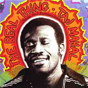 Taj Mahal - The Real Thing