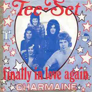 Tee-Set - Finally In Love Again