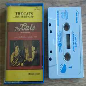 The Cats - Like The Old Days